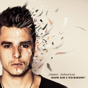 James-Johnston how am I to know